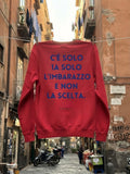 Felpa - c’è solo l’imbarazzo e non la scelta