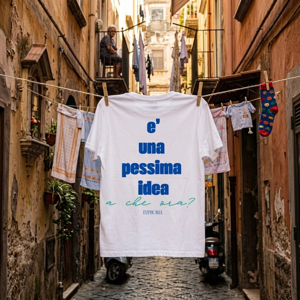 T-shirt - È una pessima idea, a che ora?